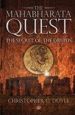 The Mahabharata Quest - The Secret of the Druids, book cover design for Christopher C Doyle